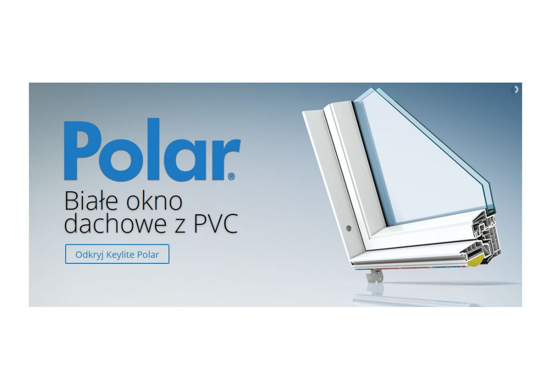 Okno PVC Polar White - uniwersalne okno Keylite