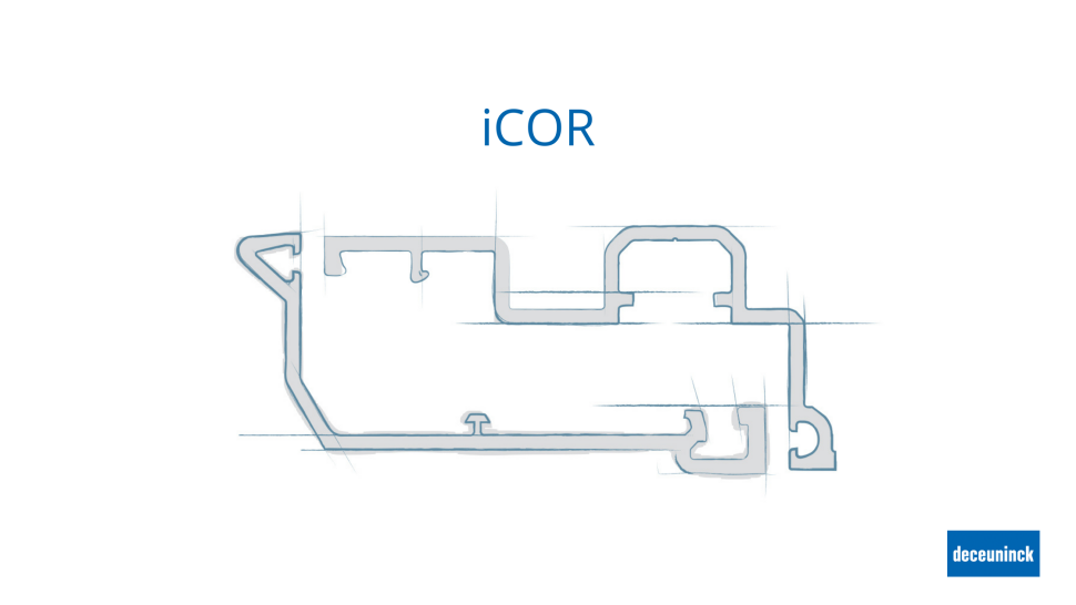 iCOR to pierwszy uniwersalny rdzeń przekroju dla różnych stylów okien i drzwi