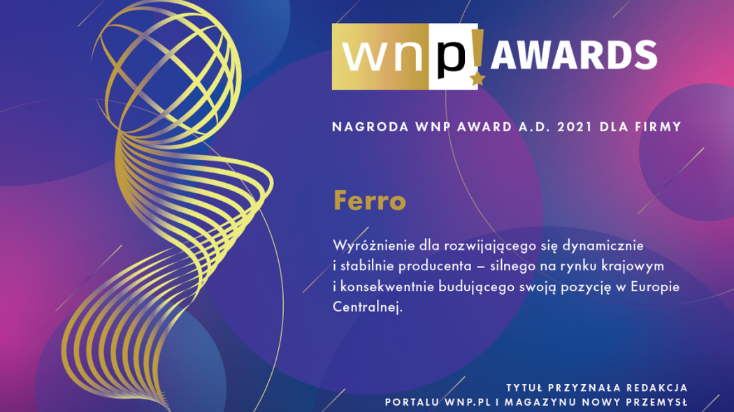 FERRO laureatem wyróżnienia WNP Award 2021