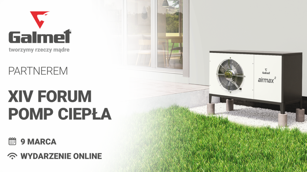 Galmet partnerem XIV Ogólnopolskiego Forum Pomp Ciepła i Technologii Grzewczej