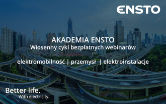 Akademia Ensto - wiosenny cykl bezpłatnych webinarów 