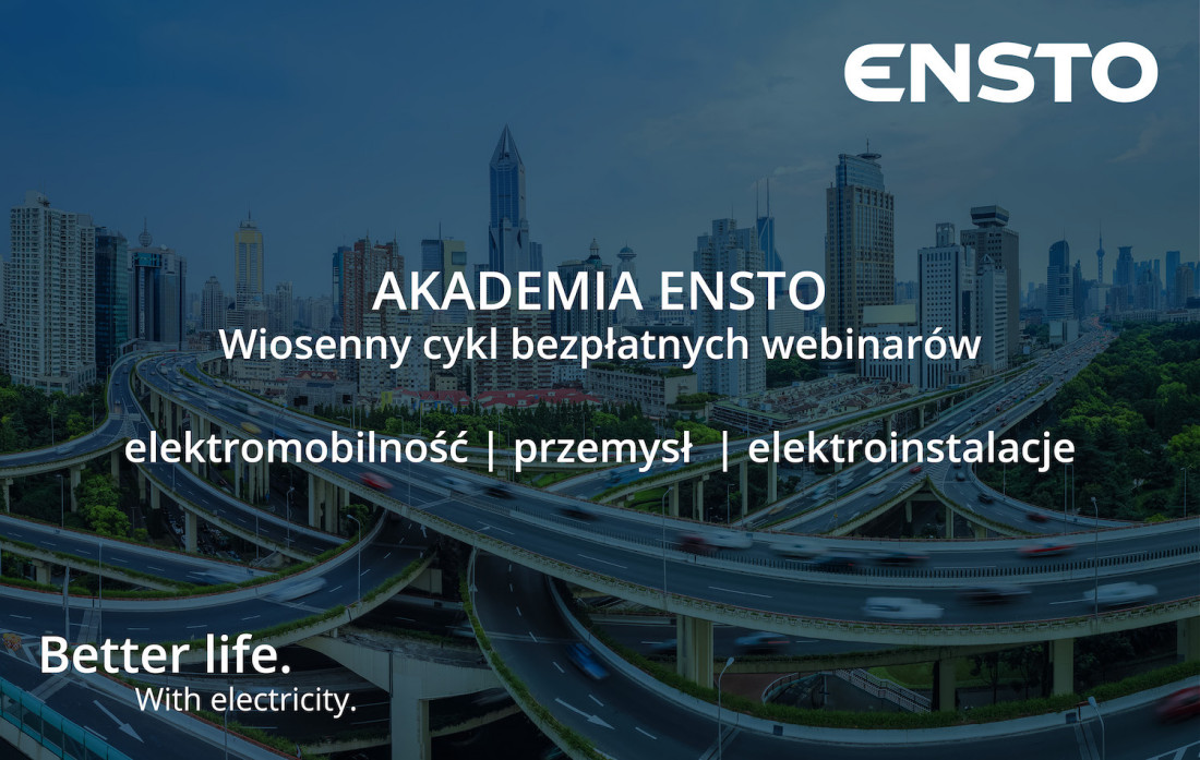 Akademia Ensto - wiosenny cykl bezpłatnych webinarów 