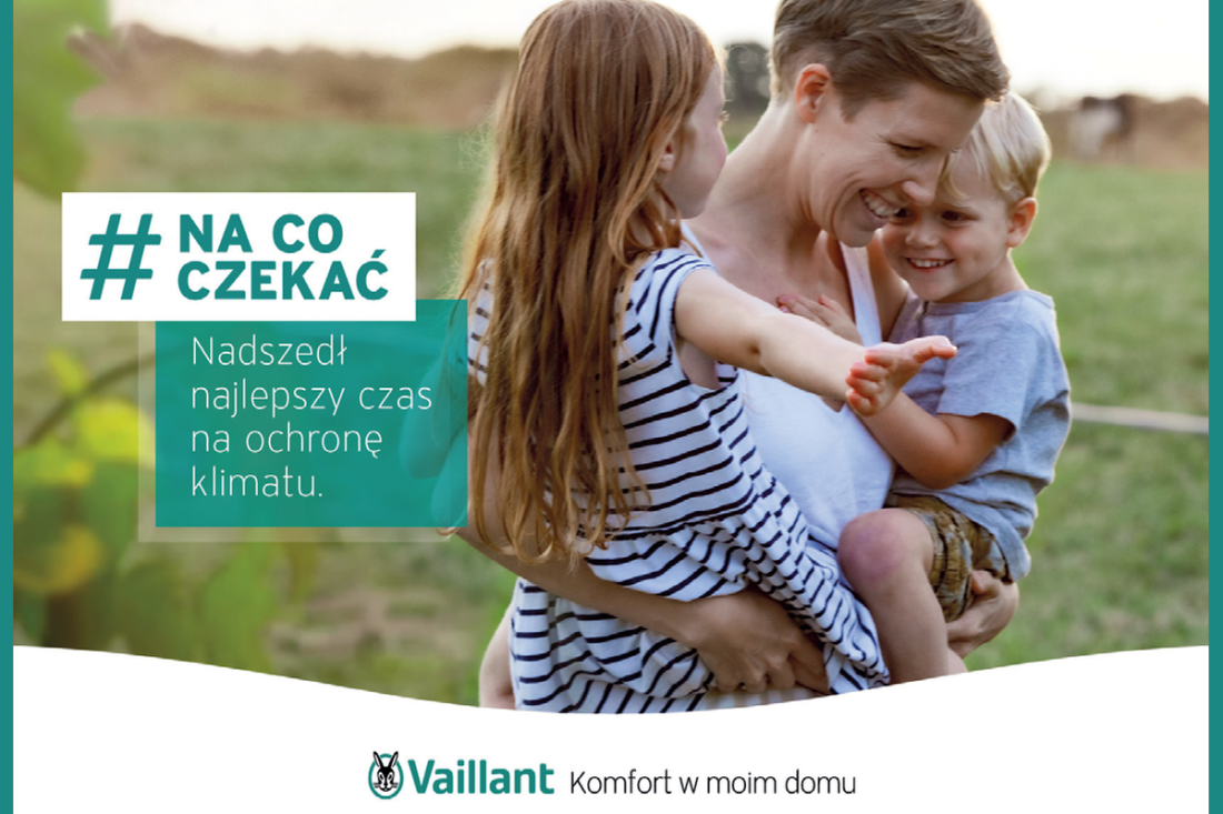#NACOCZEKAĆ, czyli kampania marki Vaillant na rzecz ochrony klimatu