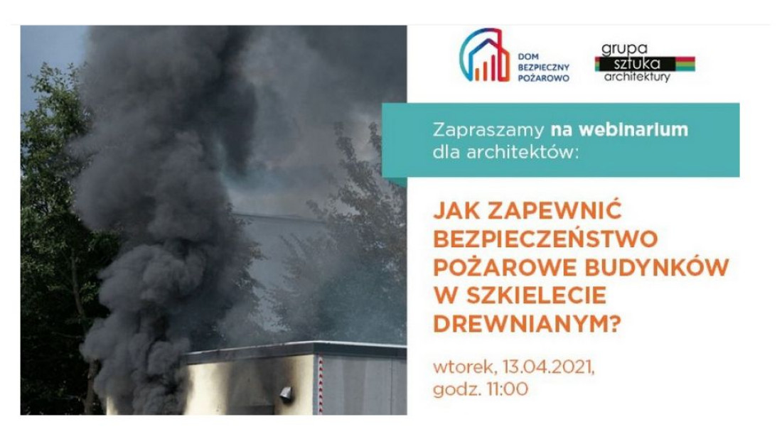 Webinarium dla architektów o projektowaniu bezpiecznych budynków drewnianych Kwiecień 2021