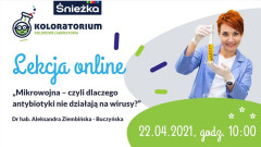 Lekcja online: „Mikrowojna, czyli dlaczego antybiotyki nie działają na wirusy?”