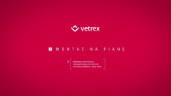 Montaż na pianę | VETREX