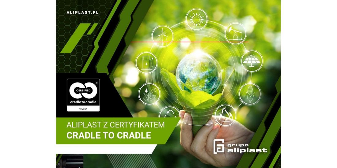 Firma Aliplast uzyskała certyfikat Cradle to Cradle