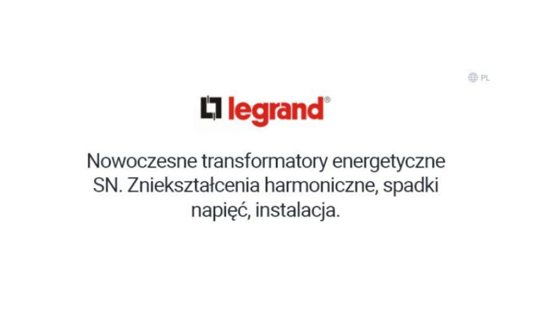 Legrand zaprasza na szkolenie online (webinar)