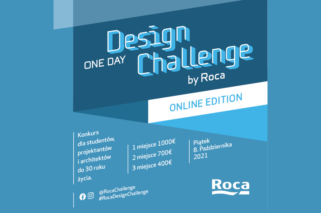 "Roca One Day Design Challenge" - III edycja konkursu dla młodych architektów i projektantów tym razem w formule online