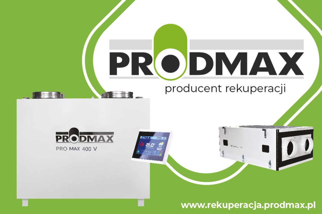 Zalety centrali rekuperacyjnych z serii PRO MAX firmy PRODMAX