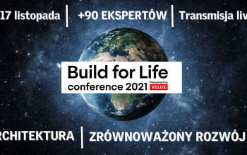 VELUX zaprasza na konferencję Build For Life