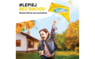 Radość bierze się z powietrza - nowa odsłona kampanii #LepiejBezSmogu