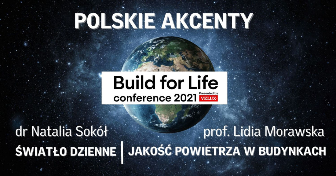 Polscy naukowcy wystąpili na konferencji "Build for Life"