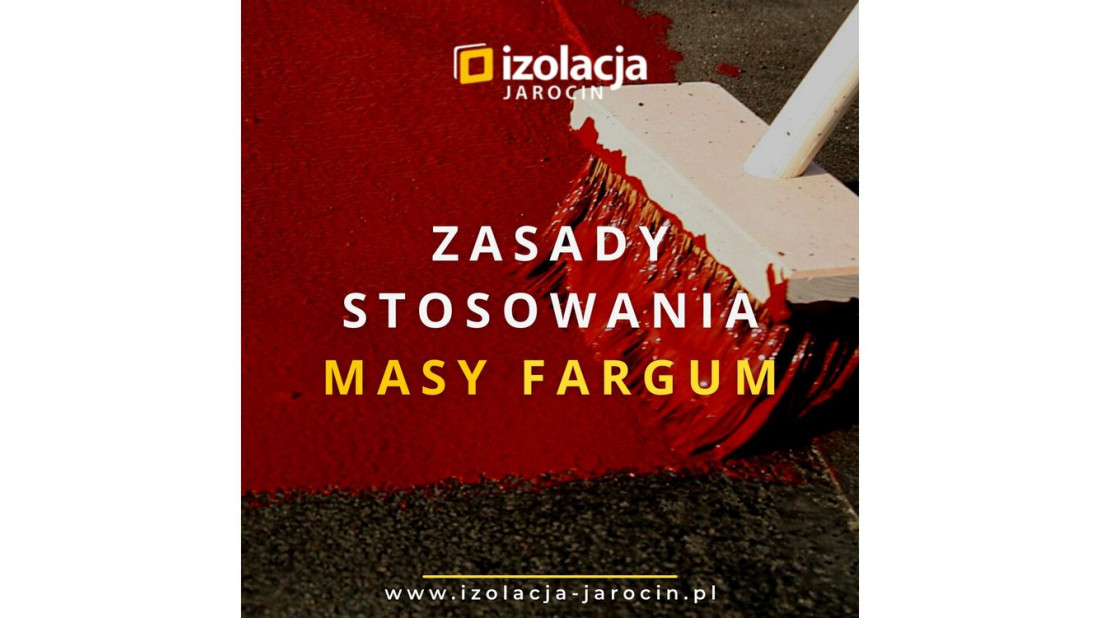 Prawidłowe stosowanie masy konserwacyjno-pokryciowej FARGUM