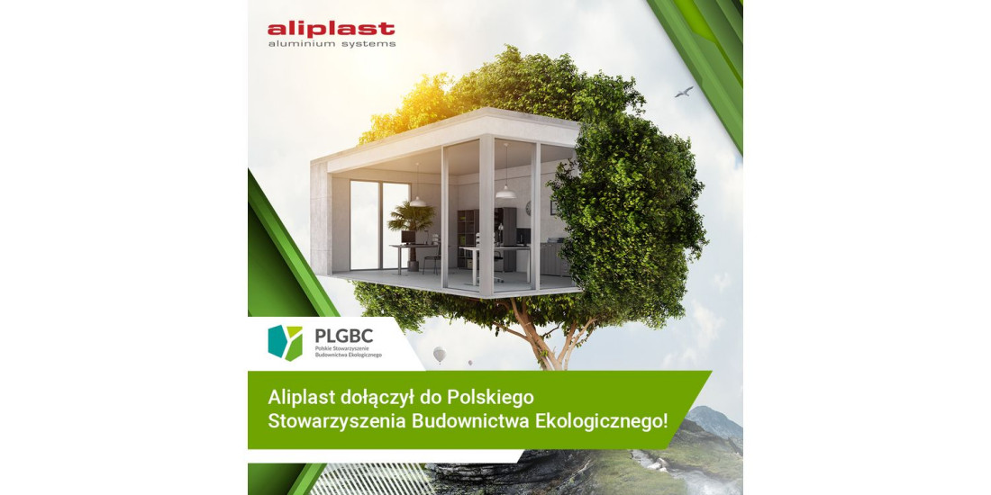 Aliplast dołączył do Polskiego Stowarzyszenia Budownictwa Ekologicznego