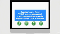 Wyższe dofinansowanie - czyste powietrze - kotły TEKLA o podwyższonym standardzie