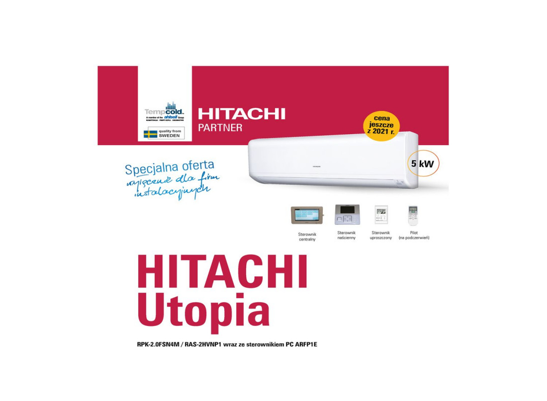 Ostatnia szansa: klimatyzator Utopia Hitachi w cenie z 2021 roku