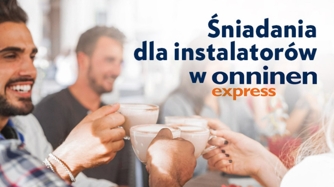 Śniadania dla instalatorów w Onninen Express