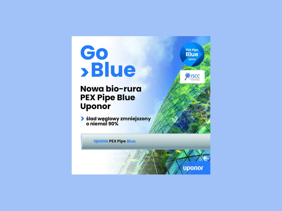 Uponor PEX Pipe Blue - system do budynków przyjaznych środowisku