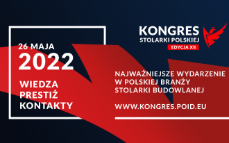 Kongres Stolarki Polskiej znów stacjonarnie! Przed nami XII edycja wydarzenia