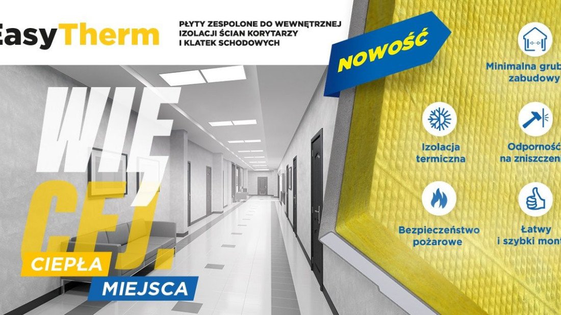 Płyty zespolone EasyTherm - komfort cielny przy minimalnej grubości izolacji termicznej