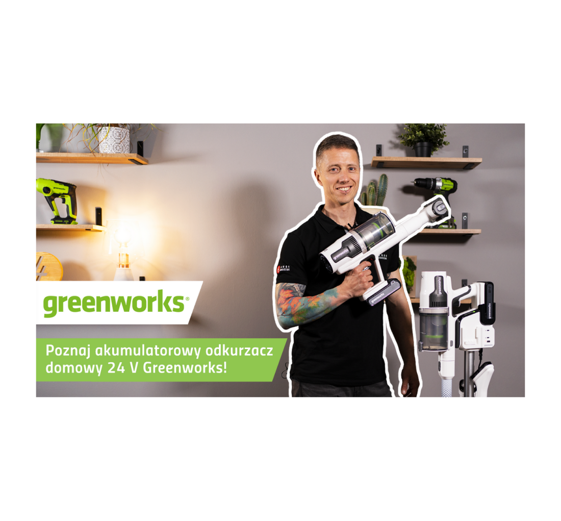 Poznaj akumulatorowy odkurzacz domowy 24 V Greenworks!