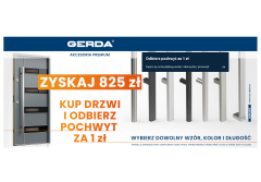 Kup drzwi GERDA i odbierz pochwyt za 1 zł