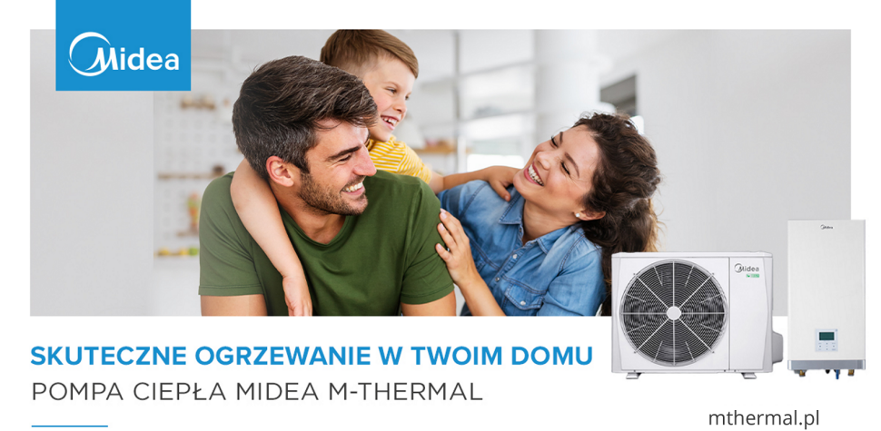 Midea - skuteczne ogrzewanie w Twoim domu