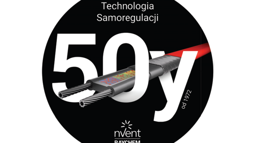 Jubileusz nVent: 50-lecie technologii samoregulacji RAYCHEM