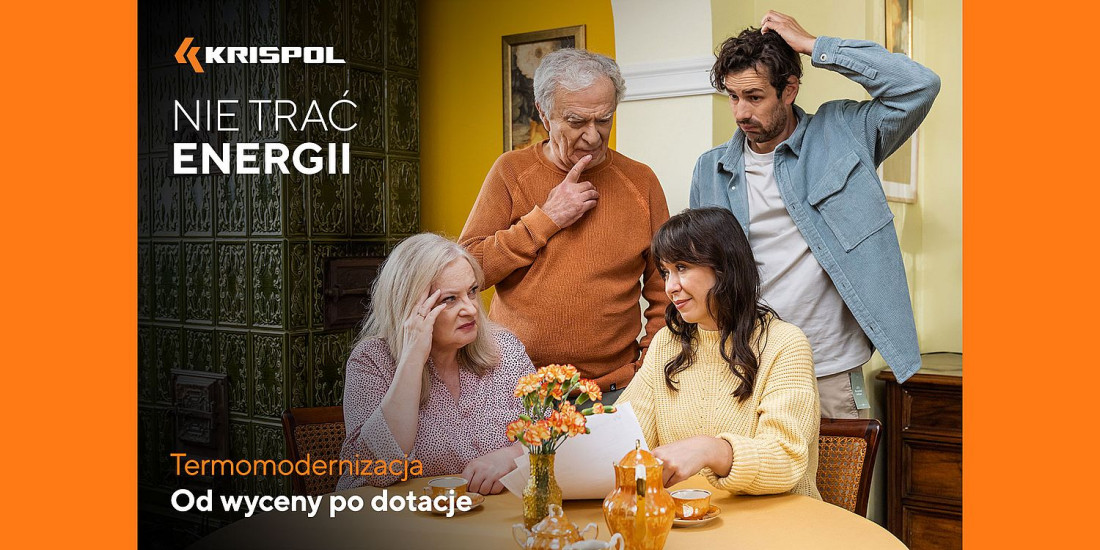 Kampania KRISPOL "Nie trać energii" - pomoc w wymianie stolarki i termomodernizacji domu