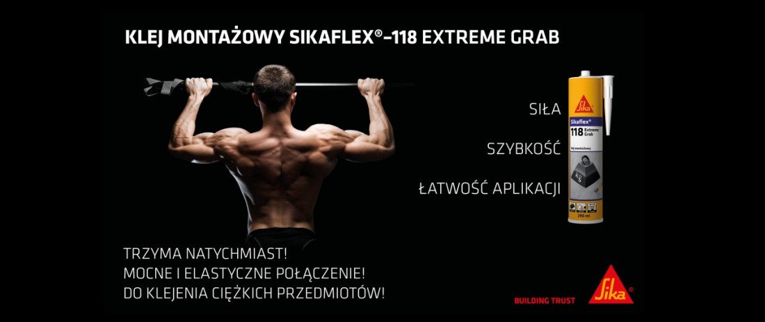 Klej montażowy Sikaflex®-118 Extreme Grab - uniwersalność i szybki chwyt