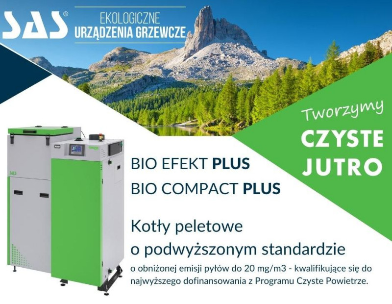 Kotły pelletowe SAS o podwyższonym standardzie