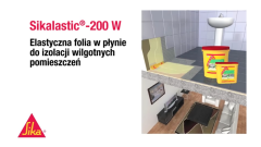 Izolacja w płynie do kuchni, łazienek czy pralni /Sikalastic-200® W