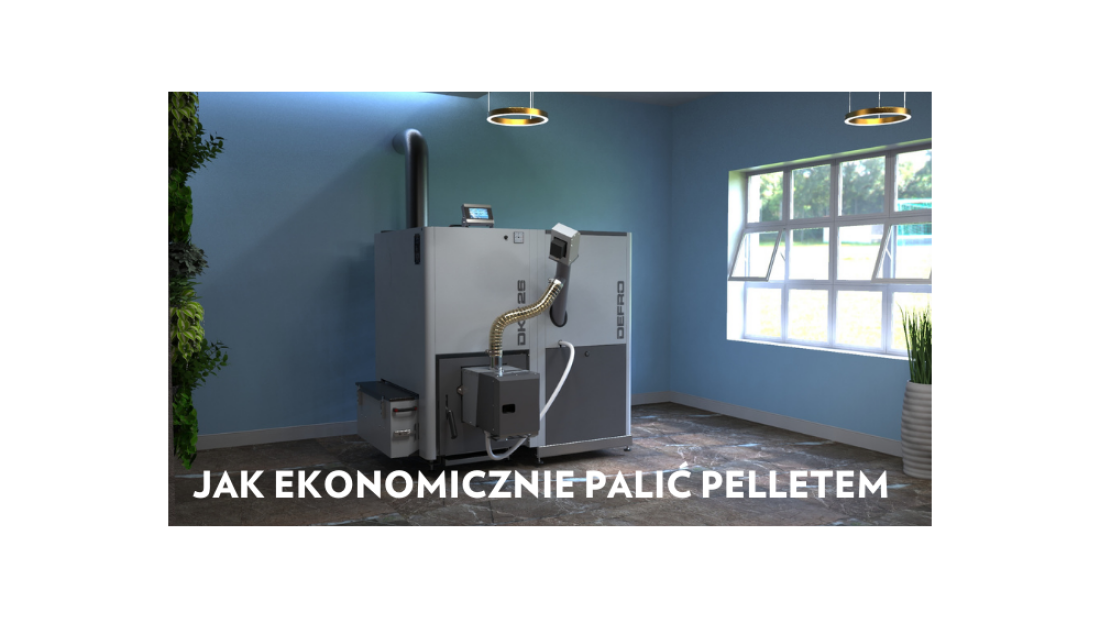 Jak ekonomicznie palić pelletem?