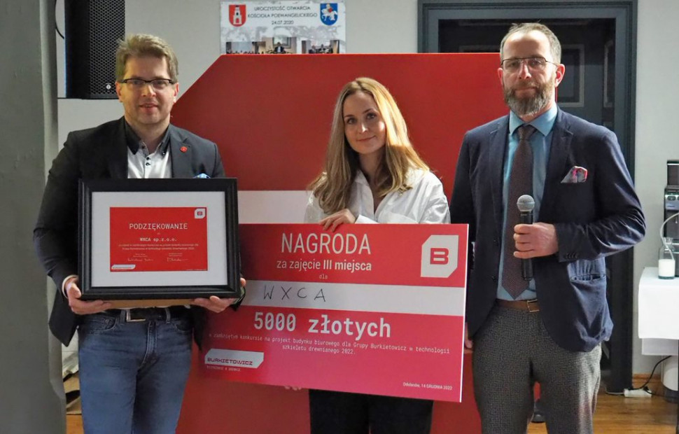 Trzecie miejsce w konkursie Grupy Burkitowicz dla pracowni projektowej WXCA