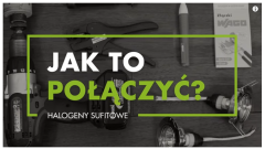 WAGO.PL - Jak to połączyć? Halogeny sufitowe.