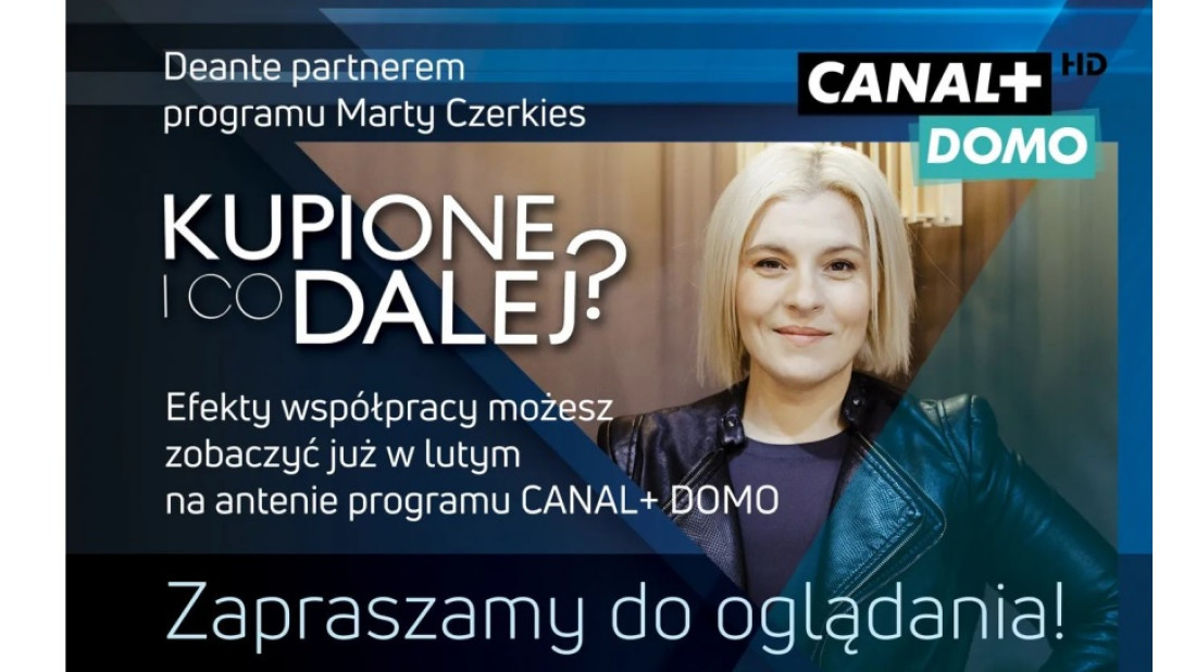 Deante w programie Marty Czerkies "Kupione i co dalej?"