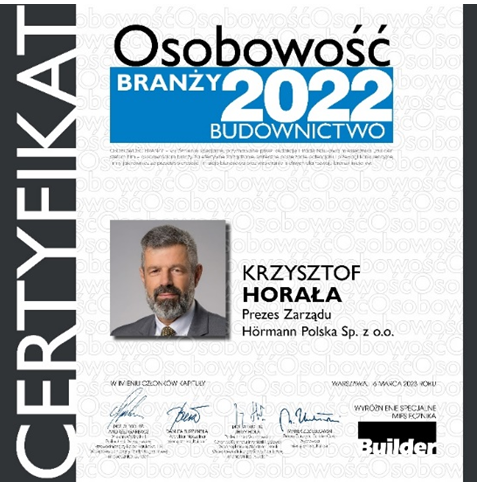 Certyfikat Osobowość Branży 2022 dla Krzysztofa Horały, Prezesa Zarządu Hörmann Polska sp. z o.o.