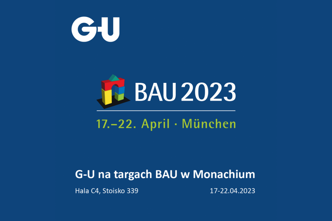 Systemowe rozwiązania G-U na targach BAU 2023