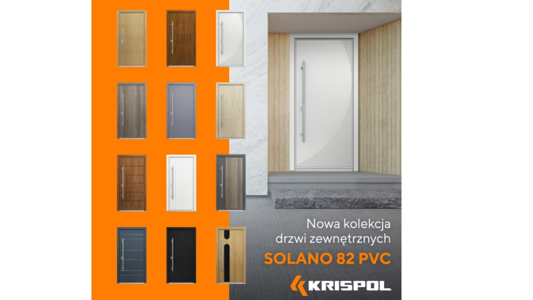 Przełom w designie drzwi zewnętrznych PVC. Kolekcja SOLANO 82 PVC od KRISPOL