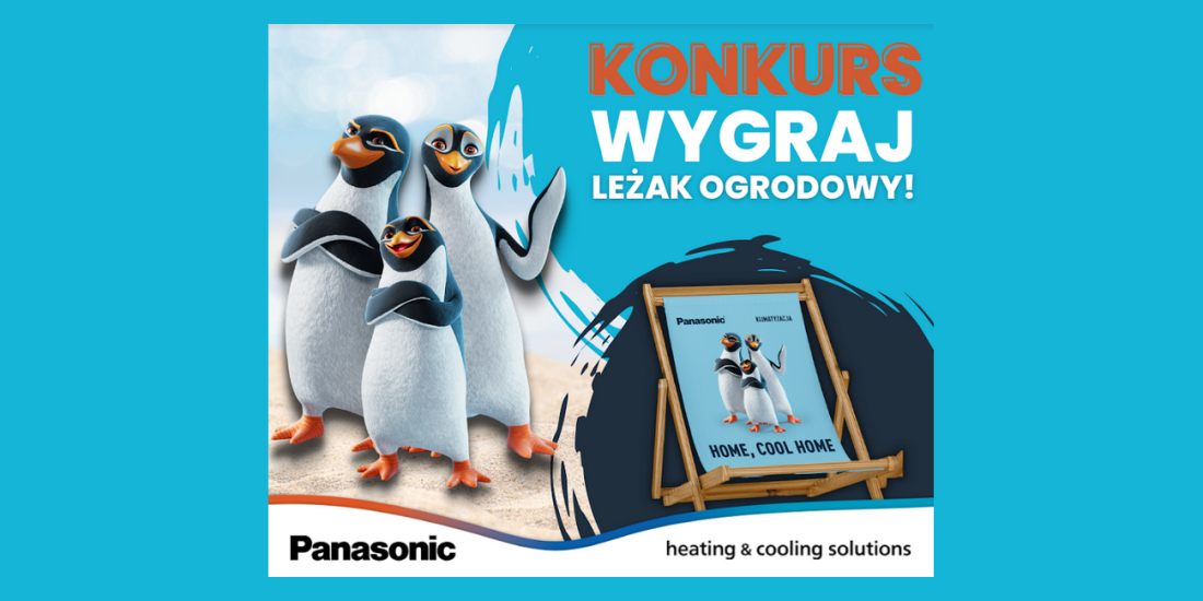 Konkurs Panasonic "Chłodna Przygoda Pana Sonik" w ramach kampanii "Home Cool Home" 