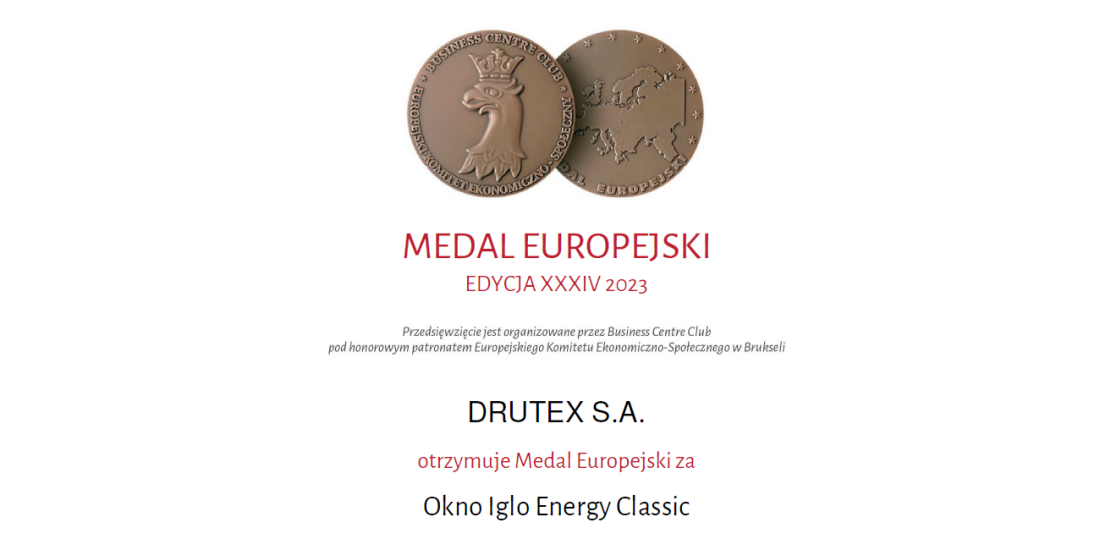 DRUTEX z Medalem Europejskim