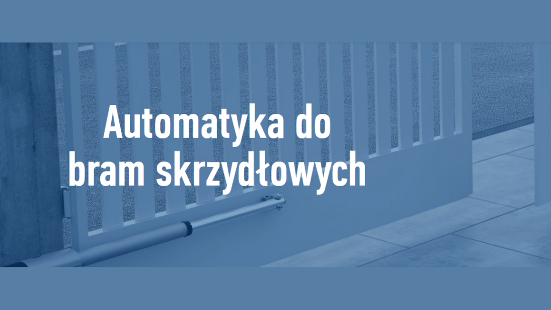 Automatyka do bramy - co warto wiedzieć?