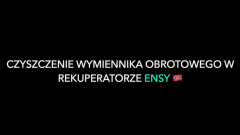 Mycie wymiennika w rekuperatorze obrotowym - serwis