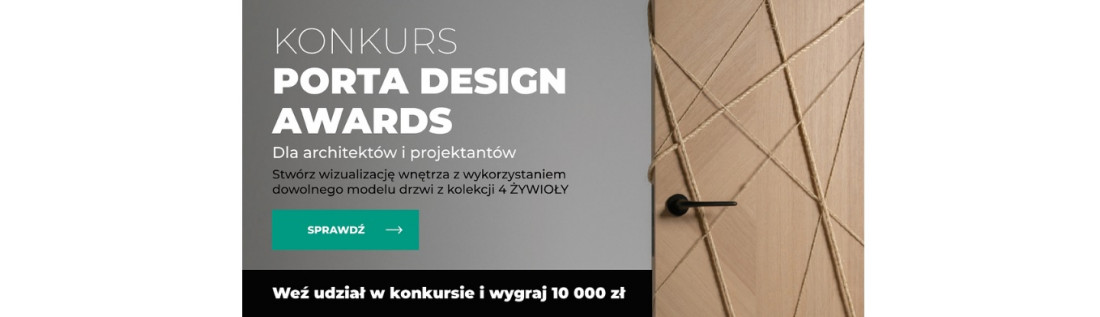 Rusza PORTA DESIGN AWARDS - konkurs dla architektów i projektantów