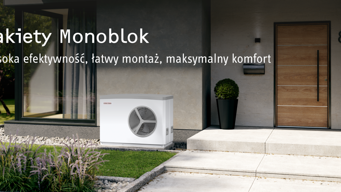 Pompa ciepła w pakiecie monoblok - wysoka efektywność i minimalne koszty ogrzewania dla różnych typów budynków