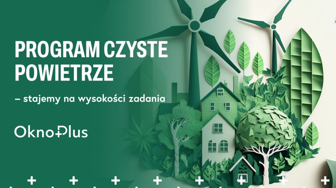 Termomodernizacja jeszcze prostsza! OknoPlus i Credit Agricole łączą siły dla Twojego komfortu i oszczędności