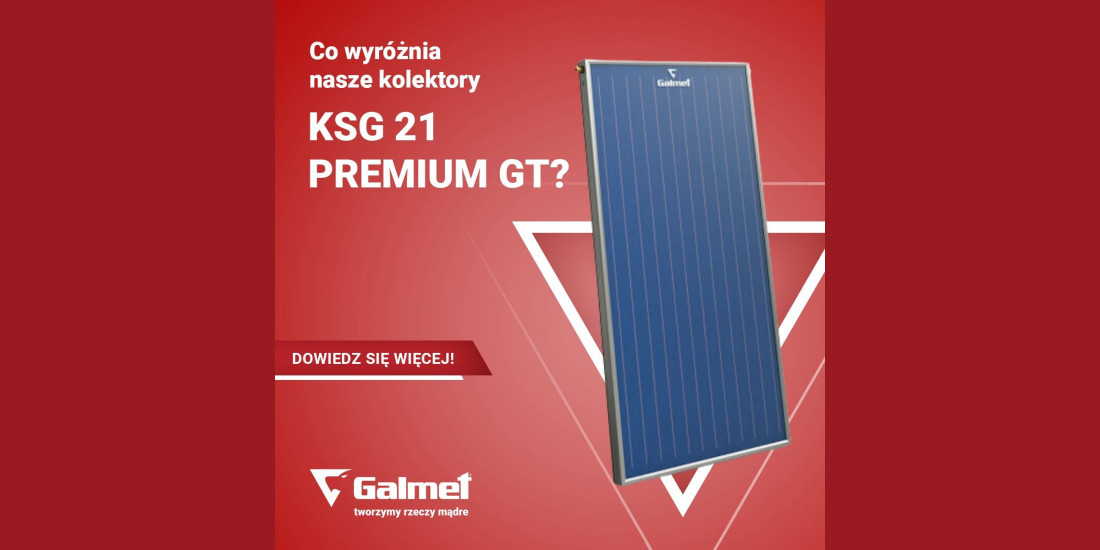 Kolektor słoneczny KSG 21 Premium GT o imponującej sprawności optycznej