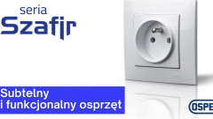 Seria Szafir: Subtelny i funkcjonalny osprzęt