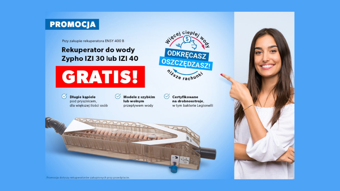 Kup rekuperator ENSY 400 B, a rekuperator do wody ZYPHO otrzymasz gratis!